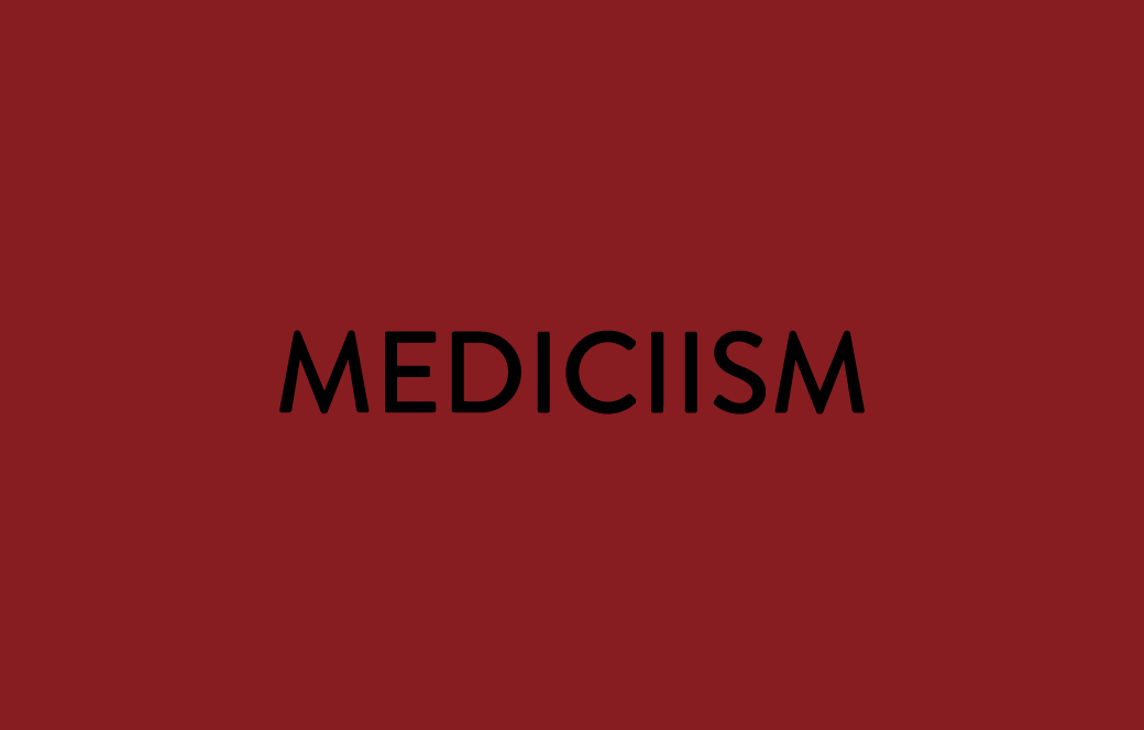 MEDICIISM